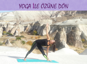Yoga İle Özüne Dön